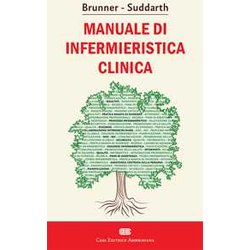 Brunner Suddarth. Manuale Di Infermieristica Clinica. Con Contenuto Digitale (Fornito Elettronicamente)