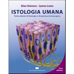 Istologia Umana. Testo Atlante Di Istologia E Anatomia Microscopica