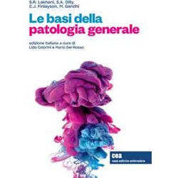 Le Basi Della Patologia Generale. Con Contenuto Digitale (Fornito Elettronicamente) Le Basi Della Patologia Generale. Con Contenuto Digitale (Fornito Elettronicamente)