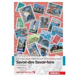 Savoir-Dire, Savoire-Faire. Niveaux A1/A2/B1. Con Contenuto Digitale (Fornito Elettronicamente) (Vol. 1) Savoir-Dire, Savoire-Faire. Niveaux A1/A2/B1. Con Contenuto Digitale (Fornito Elettronicamente) (Vol. 1)