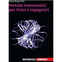 Metodi Matematici Per Fisici E Ingegneri Metodi Matematici Per Fisici E Ingegneri