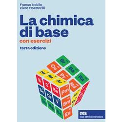 La Chimica Di Base. Con Esercizi. Con E-Book La Chimica Di Base. Con Esercizi. Con E-Book