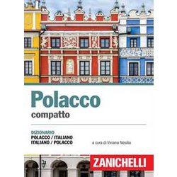 Polacco Compatto. Dizionario Polacco-Italiano, Italiano-Polacco