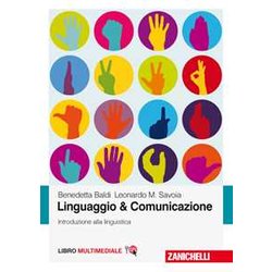 Linguaggio & Comunicazione. Introduzione Alla Linguistica. Con Contenuto Digitale (Fornito Elettronicamente) Linguaggio & Comunicazione. Introduzione Alla Linguistica. Con Contenuto Digitale (Fornito Elettronicamente)