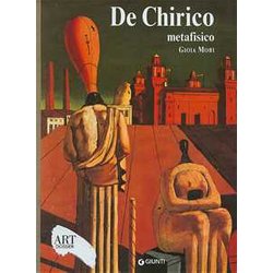 De Chirico Metafisico. Ediz. Illustrata