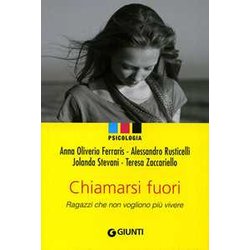 Chiamarsi Fuori. Ragazzi Che Non Vogliono Più Vivere Chiamarsi Fuori. Ragazzi Che Non Vogliono Più Vivere