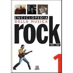 Enciclopedia Della Musica Rock. 1954-1969 (Vol. 1) Enciclopedia Della Musica Rock. 1954-1969 (Vol. 1)