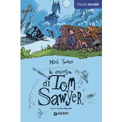 Le Avventure Di Tom Sawyer