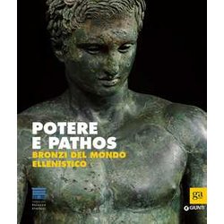 Potere E Pathos. Bronzi Del Mondo Ellenistico Potere E Pathos. Bronzi Del Mondo Ellenistico