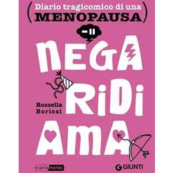 Nega, Ridi, Ama Nega, Ridi, Ama