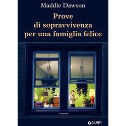 Prove Di Sopravvivenza Per Una Famiglia Felice: 1