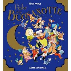 Fiabe Della Buonanotte. Ediz. A Colori Fiabe Della Buonanotte. Ediz. A Colori