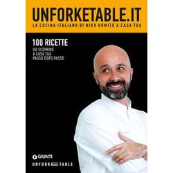 Unforketable.It. La Cucina Italiana Di Niko Romito A Casa Tua Unforketable.It. La Cucina Italiana Di Niko Romito A Casa Tua