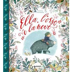 Ella, L'orso E La Neve Ella, L'orso E La Neve