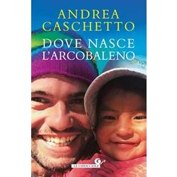 Dove nasce l'arcobaleno
