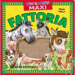 Fattoria. Tocca E Senti Maxi Fattoria. Tocca E Senti Maxi