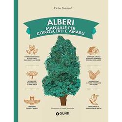 Alberi. Manuale Per Conoscerli E Amarli Alberi. Manuale Per Conoscerli E Amarli