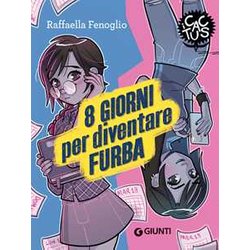8 Giorni Per Diventare Furba 8 Giorni Per Diventare Furba