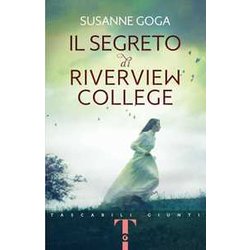 Il Segreto Di Riverview College Il Segreto Di Riverview College