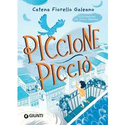 Piccione Picciò. Ediz. Illustrata Piccione Picciò. Ediz. Illustrata