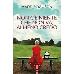 Non C'è Niente Che Non Va, Almeno Credo Non C'è Niente Che Non Va, Almeno Credo
