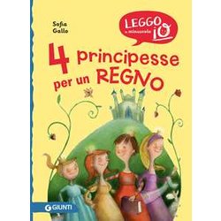 4 Principesse Per Un Regno. Nuova Ediz. 4 Principesse Per Un Regno. Nuova Ediz.