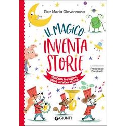 Il Magico Inventastorie. Ediz. A Colori Il Magico Inventastorie. Ediz. A Colori