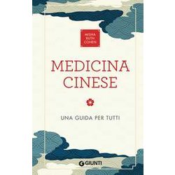 Medicina Cinese. Una Guida Per Tutti Medicina Cinese. Una Guida Per Tutti