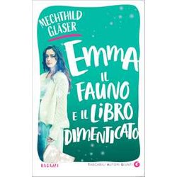 Emma, Il Fauno E Il Libro Dimenticato Emma, Il Fauno E Il Libro Dimenticato