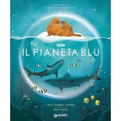 Il Pianeta Blu. Ediz. A Colori Il Pianeta Blu. Ediz. A Colori