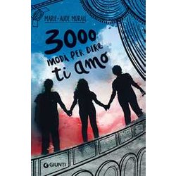 3000 Modi Per Dire Ti Amo 3000 Modi Per Dire Ti Amo