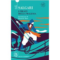 I Pirati Della Malesia. Ediz. Integrale I Pirati Della Malesia. Ediz. Integrale