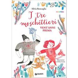 I Tre Moschettieri, Vent'anni Prima. Ediz. A Colori I Tre Moschettieri, Vent'anni Prima. Ediz. A Colori