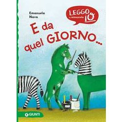 E Da Quel Giorno.... Ediz. A Colori E Da Quel Giorno.... Ediz. A Colori