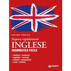 Inglese. Grammatica Facile Inglese. Grammatica Facile