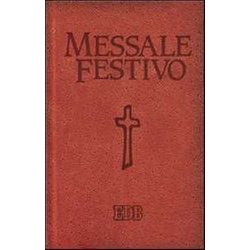 Messale Festivo. Letture Bibliche Dal Nuovo Lezionario Cei Messale Festivo. Letture Bibliche Dal Nuovo Lezionario Cei