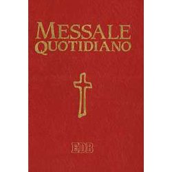 Messale Quotidiano. Festivo E Feriale. Letture Bibliche Dal Nuovo Lezionario Cei. Ediz. A Caratteri Grandi Messale Quotidiano. Festivo E Feriale. Letture Bibliche Dal Nuovo Lezionario Cei. Ediz. A Caratteri Grandi