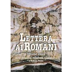 Lettera Ai Romani. Introduzione, Versione, Commento Lettera Ai Romani. Introduzione, Versione, Commento