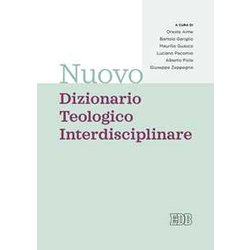 Nuovo Dizionario Teologico Interdisciplinare