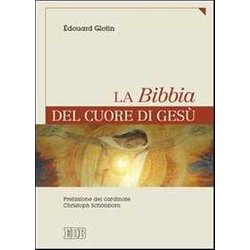 La Bibbia Del Cuore Di Gesù La Bibbia Del Cuore Di Gesù