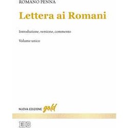 Lettera Ai Romani. Introduzione, Versione, Commento. Nuova Ediz.