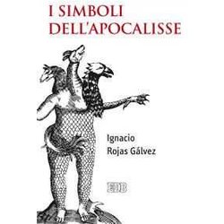 I Simboli Dell'apocalisse I Simboli Dell'apocalisse