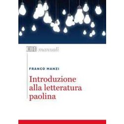 Introduzione Alla Letteratura Paolina Introduzione Alla Letteratura Paolina