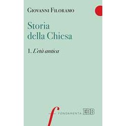 Storia Della Chiesa. L' Età Antica (Vol. 1) Storia Della Chiesa. L' Età Antica (Vol. 1)