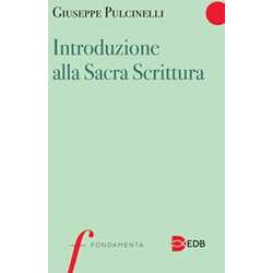 Introduzione Alla Sacra Scrittura Introduzione Alla Sacra Scrittura