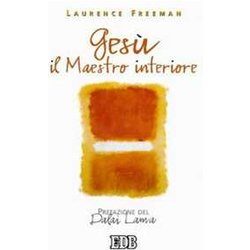 Gesù Il Maestro Interiore Gesù Il Maestro Interiore