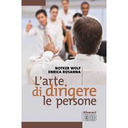 L'arte Di Dirigere Le Persone