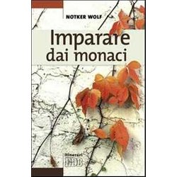 Imparare Dai Monaci Imparare Dai Monaci