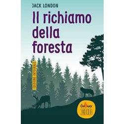 Il Richiamo Della Foresta. Ediz. Integrale