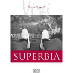 Superbia. I vizi